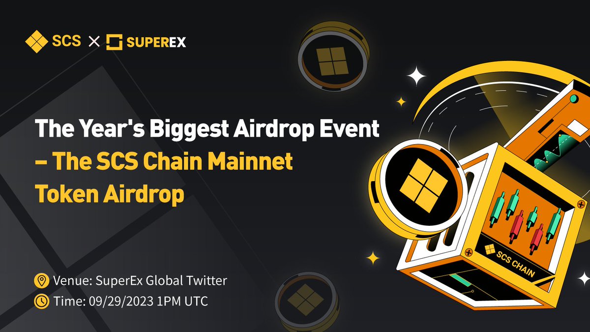 SuperEx #TwitterSpace🚨: The Year's Biggest Airdrop Event – The SCS Chain Mainnet Token #Airdrop

100 #TSCS to #giveaway to 10 people

1⃣Follow <a href="/SuperExet/">SuperEx</a> and <a href="/SCS_CHAIN/">SCS Chain</a>
2⃣Like, Retweet, and Tag 3 buddies
3⃣Set a Reminder:x.com/i/spaces/1BRKj…

#SCSAirdrop #SCSChain #SCSChain