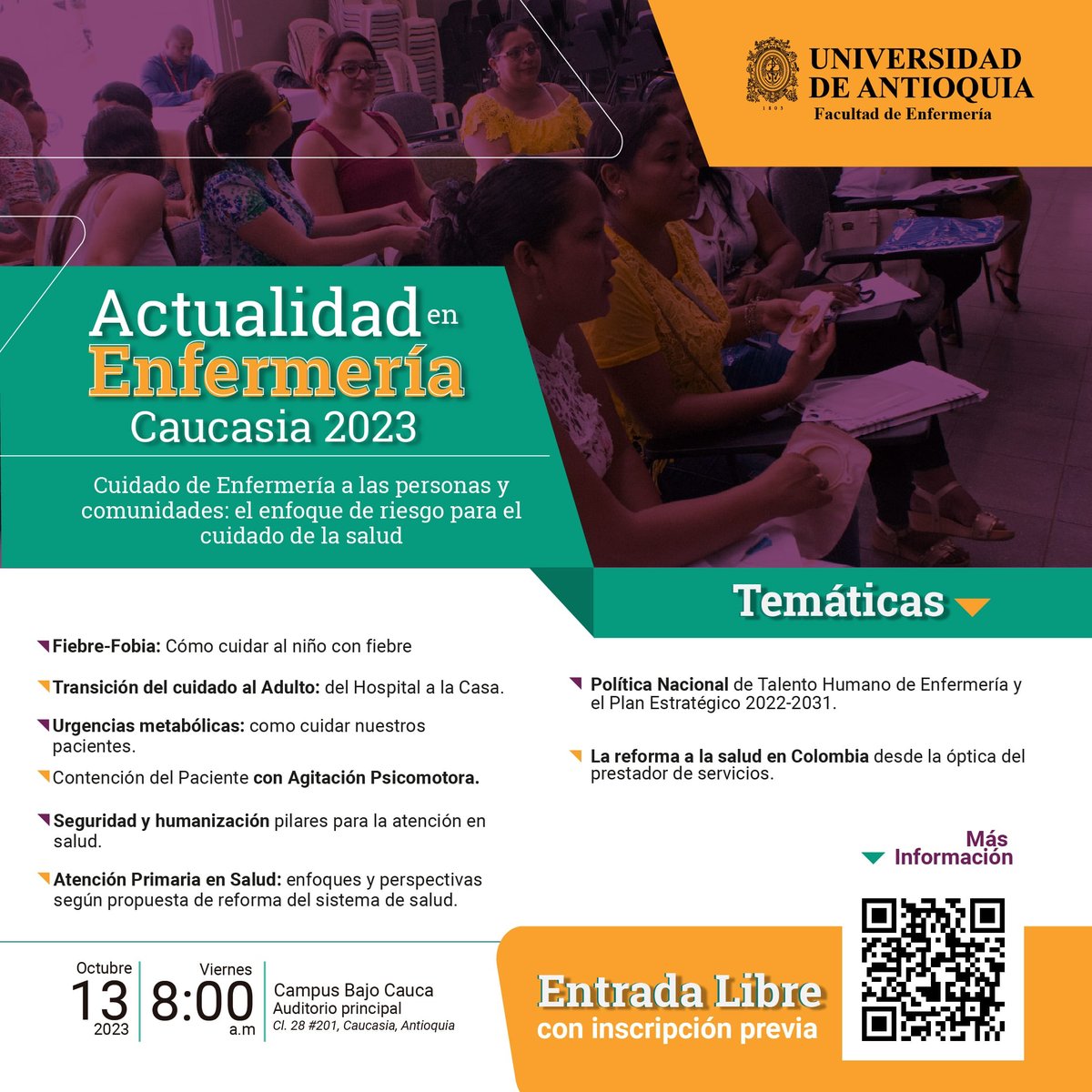 📢Atención Bajo Cauca 📍Actualidad en Enfermería 2023 📆 13 de octubre de 2023 ⏰ 8:00 a.m. Inscríbete aquí 👇bit.ly/EventoBajoCauc…