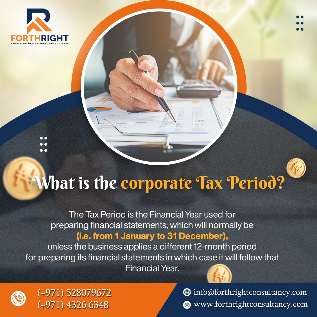 What is the Corporate Tax Period ?
.
📞Call us now :- (+971) 43266348, (+971) 52 807 9672
Visit :- forthrightconsultancy.com
.
#forthrightcompany #forthrightconsultancyinuae #FinancialWisdom #Taxseasons #OrganizeAndThrive #corporatetax #corporatelife #corporatetaxperiod