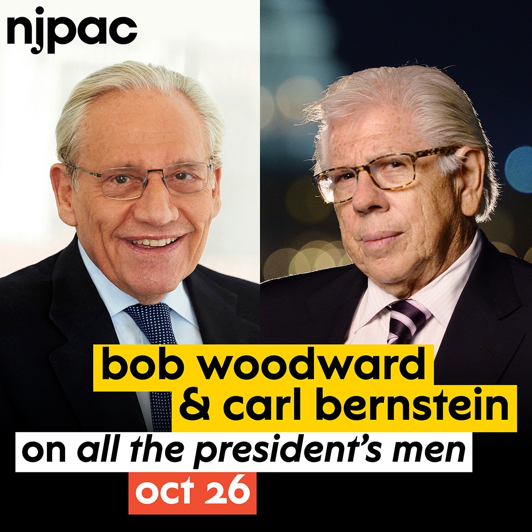 BOB WOODWARD & CARL BERNSTEIN: an in-person conversation @NJPAC with the iconic reporting duo who uncovered the real story behind the Watergate break-in and ignited Nixon’s resignation. Discover the enduring lessons of Watergate, what America has learned (and sometimes…