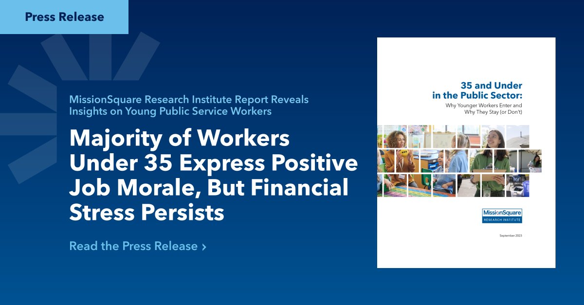 What attracts employees aged 35 and under to #publicsector work? @MSQInstitute newest report presents survey results on younger #stateandlocal workers' motivations, job satisfaction factors, workplace preferences, and more. Access the research here: mission-sq.org/35andunder