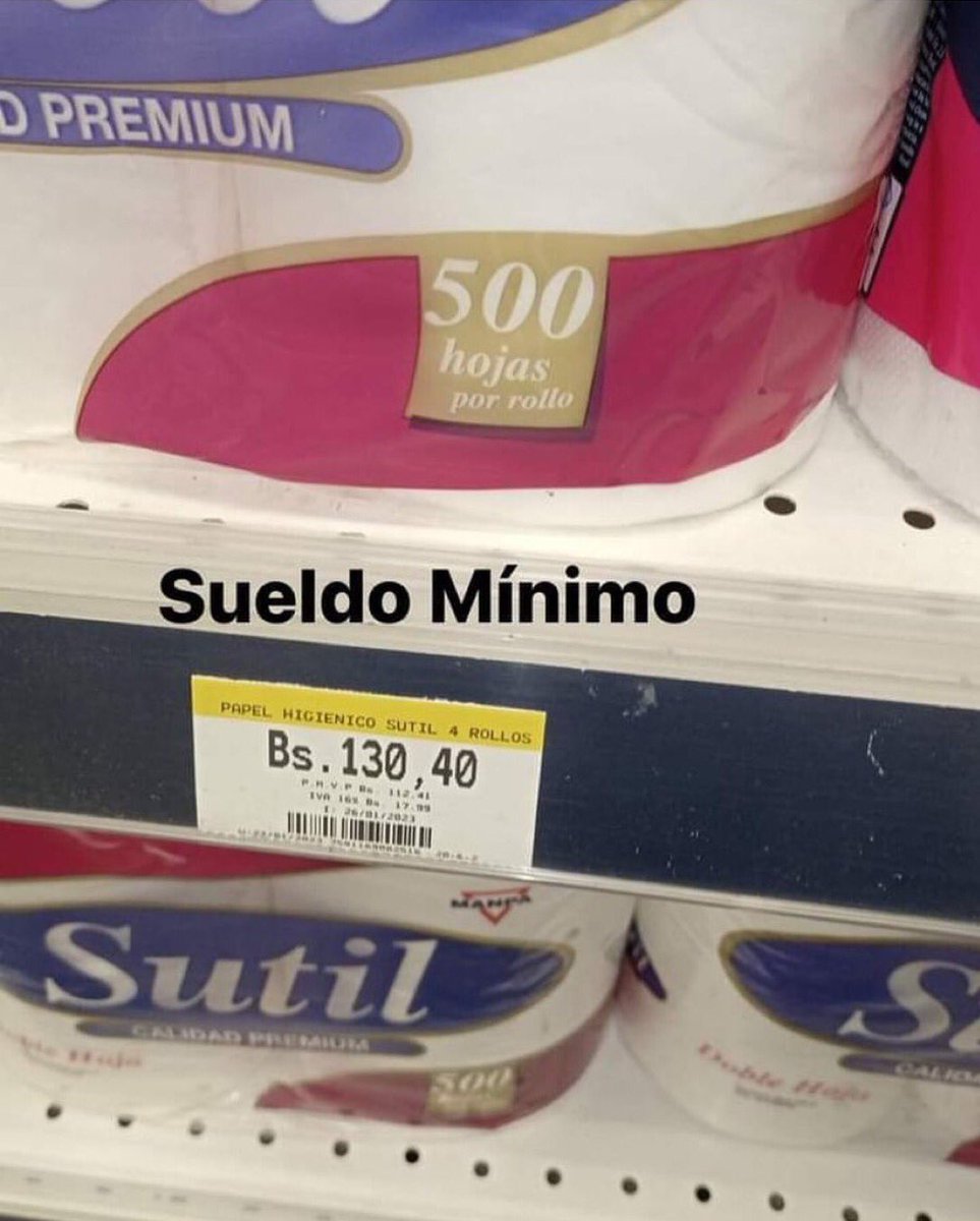 130 Bs es el precio del papel toilet… Saquen ustedes sus propias conclusiones.
