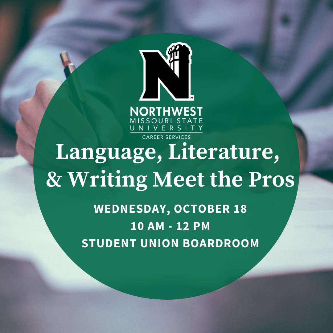 Next week is our Language, Literature, and Writing Meet the Pros event in the Student Union Ballroom. Learn more at nwmissouri.edu/career/events/…