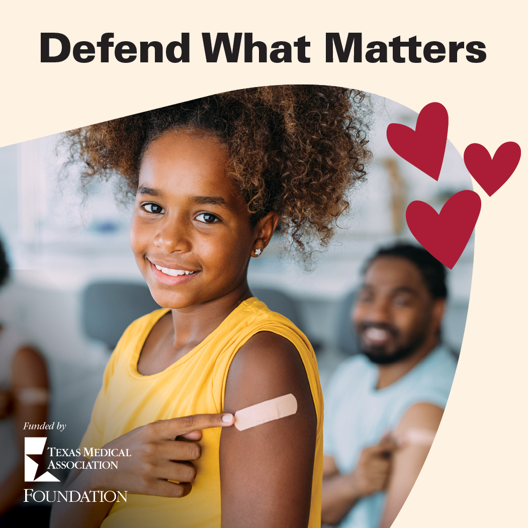 Help provide vaccines and vaccine education to Texans who need it most with #TMA’s Vaccines Defend What Matters. hubs.li/Q023B9P80