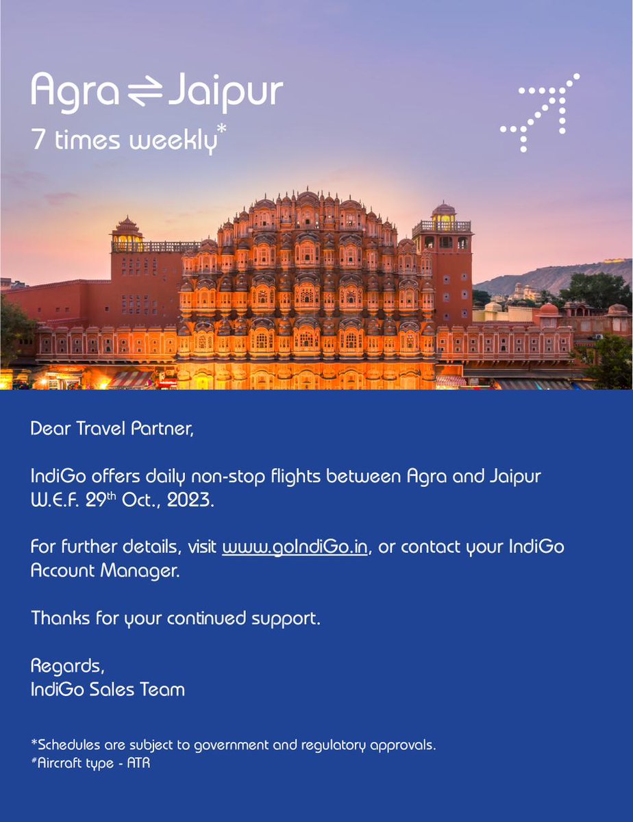 W. E. F 29th October 2023 IndiGo is going start new Route daily direct flights between Agra and Jaipur.
And also going to start flight on following sectors.👇
Agra - Ahemdabad-Agra
Agra-Lucknow-Agra
Agra-Bhopal-Agra