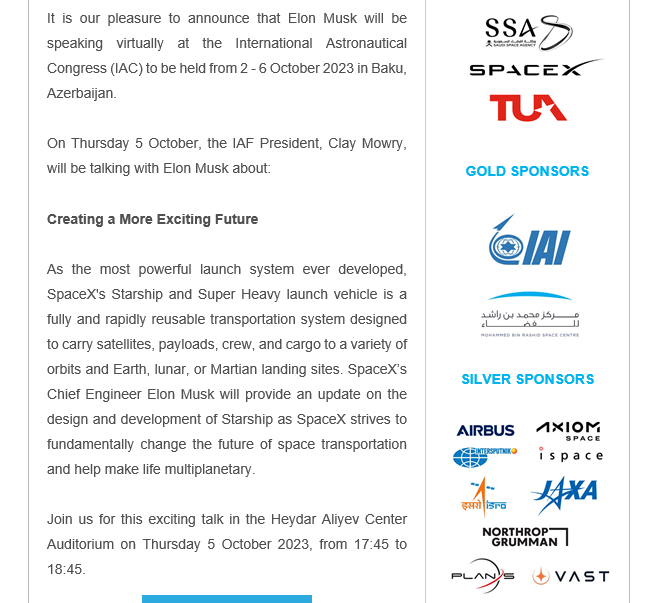 Michael Sheetz (@thesheetztweetz) on Twitter photo Elon Musk will speak virtually at #IAC2023 on Oct. 5, with IAF president <a href="/ClayMowry/">Clay Mowry</a> interviewing the SpaceX CEO.
This year's International Astronautical Congress is being held in Baku, Azerbaijan. Elon Musk will speak virtually at #IAC2023 on Oct. 5, with IAF president <a href="/ClayMowry/">Clay Mowry</a> interviewing the SpaceX CEO.
This year's International Astronautical Congress is being held in Baku, Azerbaijan.