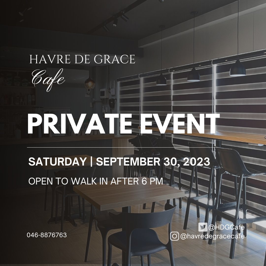 HDGCafe's tweet photo. ANNOUNCEMENT ! 

A private event will be held on Saturday, September 30, 2023. Walk-ins are accepted after 6pm.

Please take note of our schedule. Thank you! https://t.co/0awBO5Uvd1