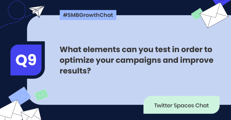 SiteGround's tweet photo. 🔍 Simon's asking about testing elements to optimize campaigns. What's your take on improving results?
Share your insights using #SMBGrowthChat #EmailOptimization