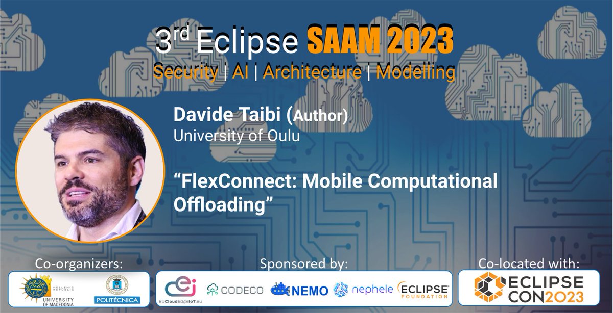 ResearchEclipse's tweet image. Davide Taibi will present “FlexConnect: Mobile Computational Offloading”. Join us for #eSAAM 2023, Oct. 17 to learn more! hubs.la/Q021ssB_0 @eclipsecon