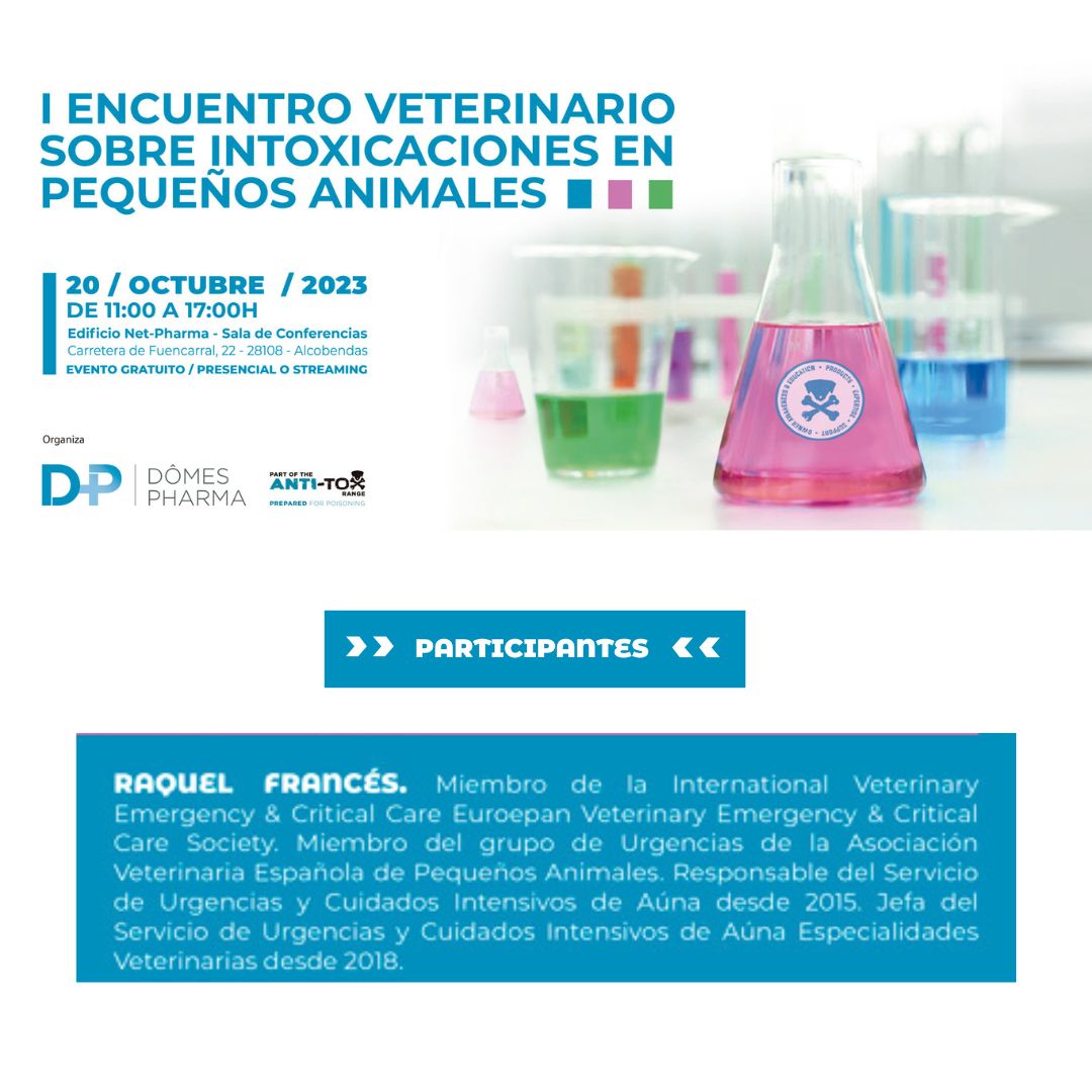 Conoce a nuestros ponentes.
I Encuentro sobre #Intoxicaciones en Pequeños Animales?

RAQUEL FRANCÉS.

Tendrá lugar el viernes 20 de octubre de 11:30 a 17 :00 en Madrid, asistencia gratuita en formato #presencial (plazas limitadas) y en #streaming.