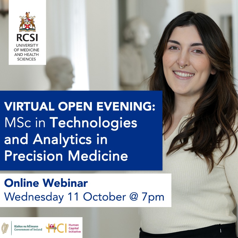 RCSI_Irl's tweet photo. Want to learn more about the cutting-edge field of Precision Medicine? Join us online on Wed, 11th Oct @7pm to find out about RCSI’s innovation MSc in Technologies and Analytics in Precision Medicine and study Precision Medicine, Computational Biology, Data Analytics and more.
