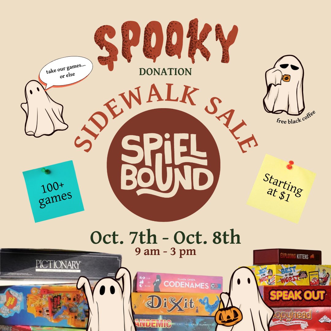 Spielbound's tweet photo. After 9 years of adding game donations to our library, we have run out of space! Come to our first ever "spooky" sidewalk sale Oct 7 &amp; 8 from 9am to 3pm each day. Most games go for $1 to $10 donations. Free coffee, friendly volunteers, and lots of deals! #boardgamelibrary https://t.co/DDmXm5tZM1