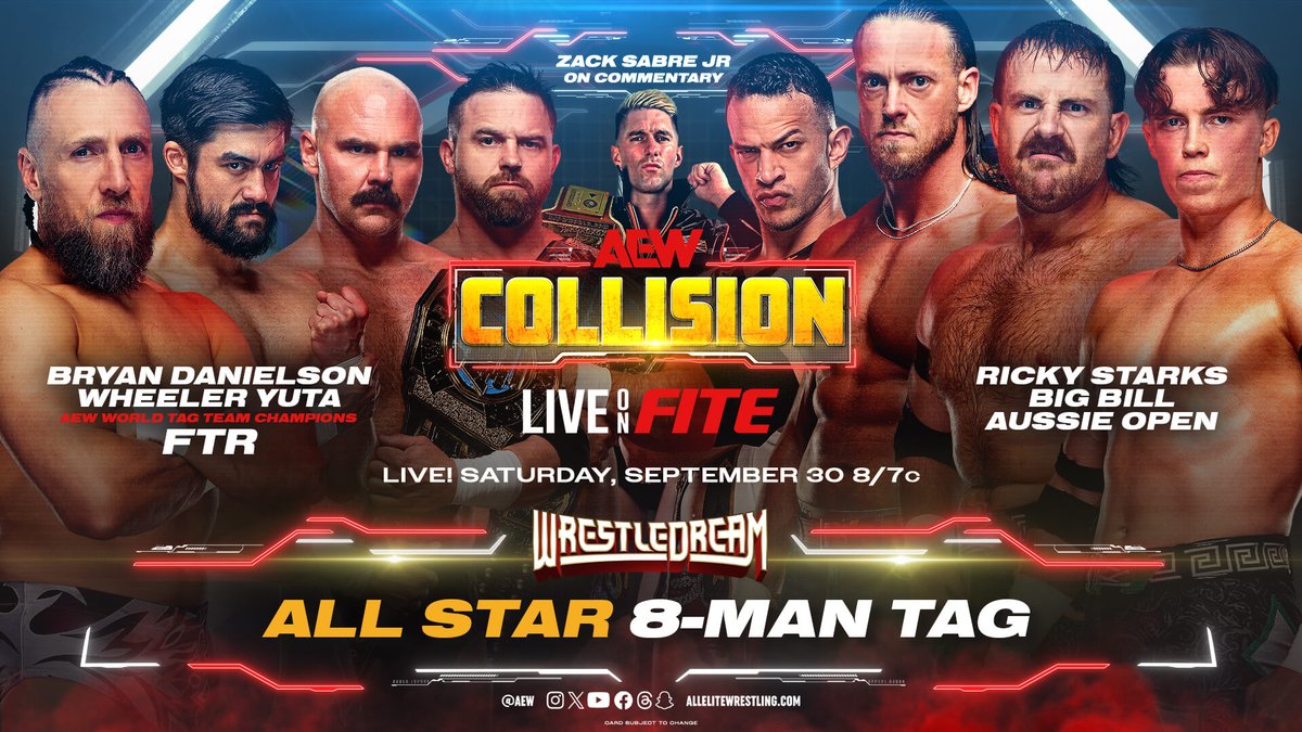 Triller_TV's tweet image. 🤩 A gigantic all-star 8-man tag will go down ONE NIGHT before #AEWWrestleDream.

@bryandanielson, @WheelerYuta and #FTR battle #AussieOpen, @TheCaZXL and @starkmanjones.

Who will gain momentum on #AEWCollision?

LIVE on #AEWplus | bit.ly/3Wi3iju

*Select Intl markets