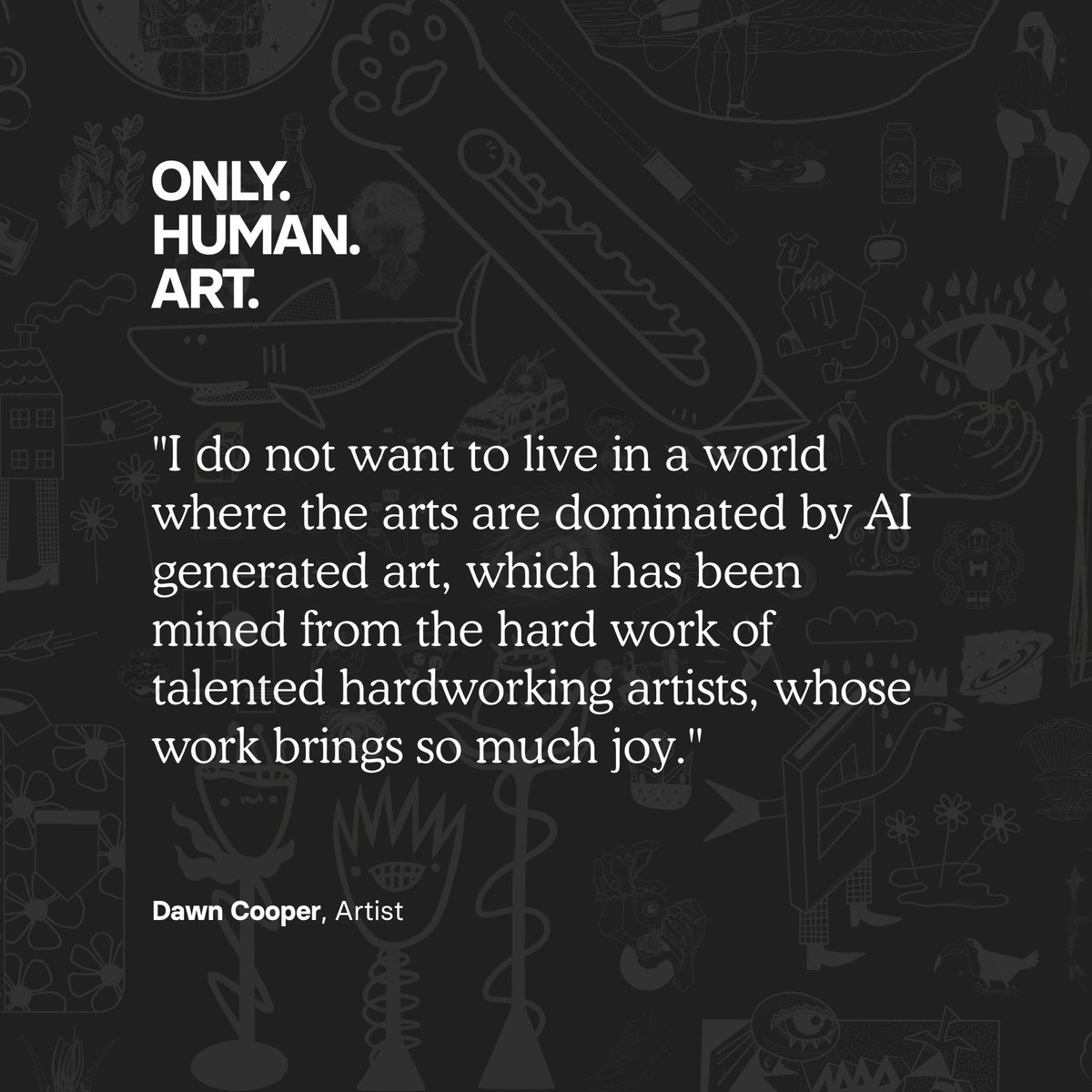 Artist, @drawnbydawn shares her thoughts on why she supports the #OnlyHumanArtDeclaration 📜:

"The arts brings a huge amount of revenue to our economy and its importance to our wellbeing cannot be underestimated. I believe supporting makers to create human made art is completely