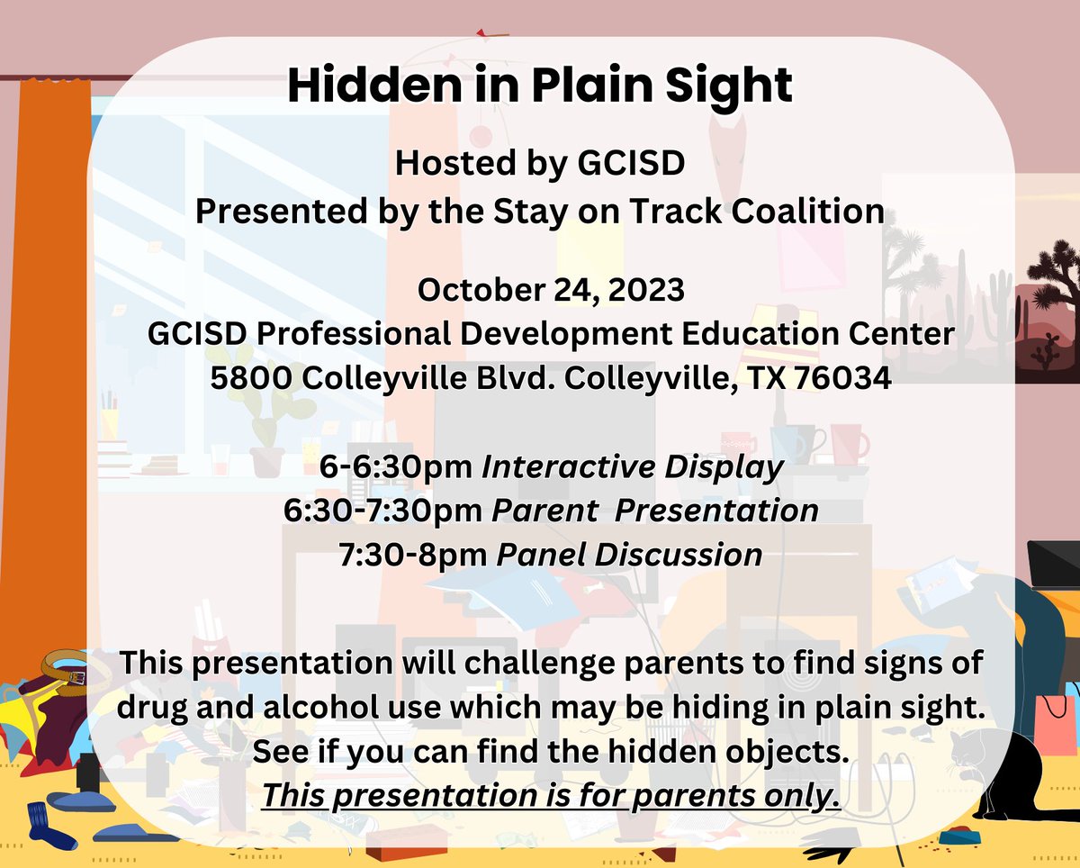 Join the GCISD Counseling team on October 24 in the Professional Development &amp; Education Center to hear a presentation by the Stay on Track Coalition. From 6-8 p.m., parents will have the chance to learn about signs of drug and alcohol use. This presentation is for parents only.