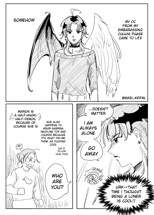 my oc from my embarassing chuuni phase came to life, an imaginary scenario 