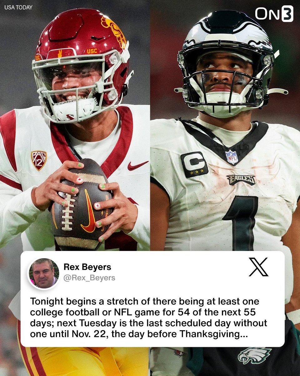 On3's tweet photo. 54 of the next 55 days will have a College Football or NFL game🤩

(h/t @Rex_Beyers) https://t.co/ikn4DXwllS