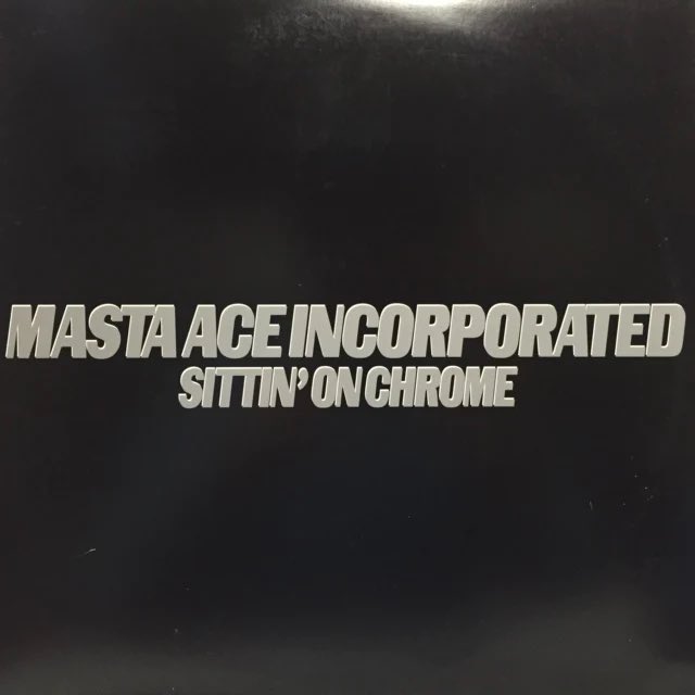 Masta Ace Incorporated  - Sittin' On Chrome youtu.be/-DF64y0LLbc?si… #TheINCRide!!!!!!! #Throwback!!!!!! 🚨💰🏦🇮🇹💯🔊