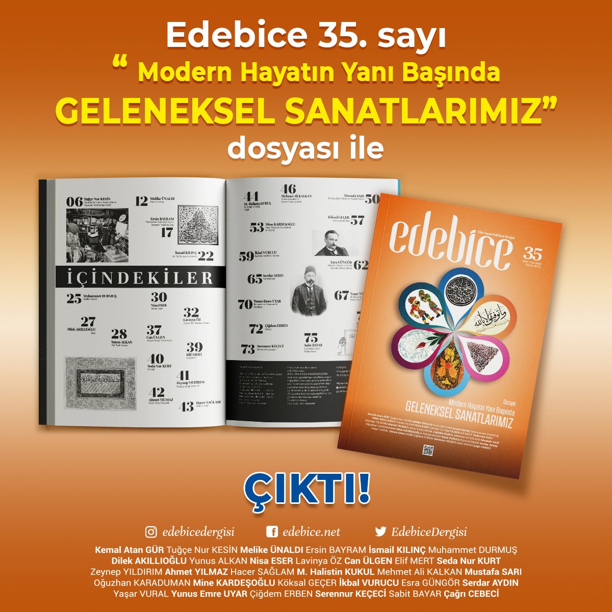 Geç gelen yaz sayımız. #Gelenekselsanatlar kapak başlığı ile okuyucumuza merhaba deriz! #edebice #sanat #edebiyat