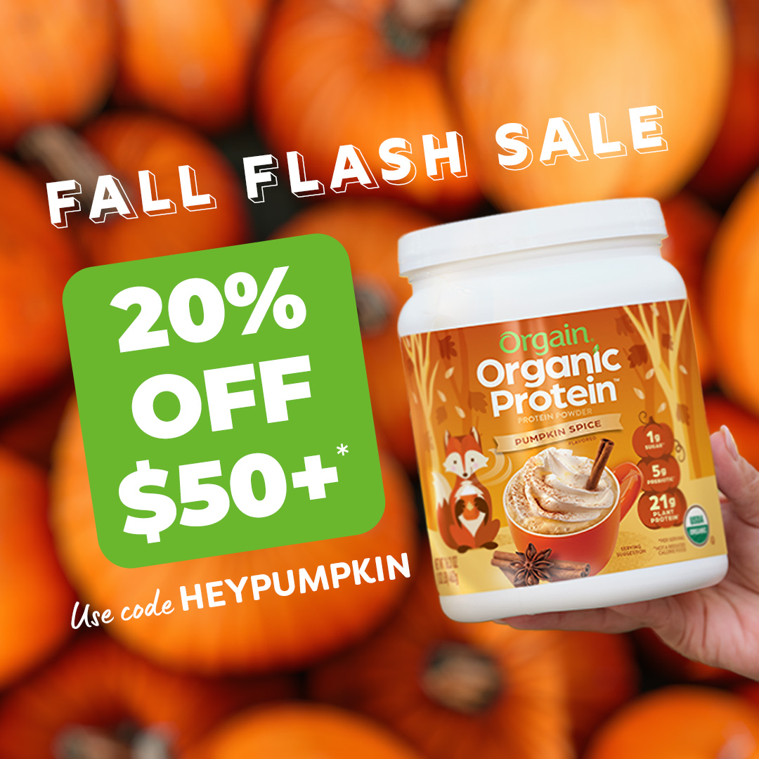 Fall is here! We're celebrating with a 1 day flash sale! Save 20% on order $50 or more at: orgain.com