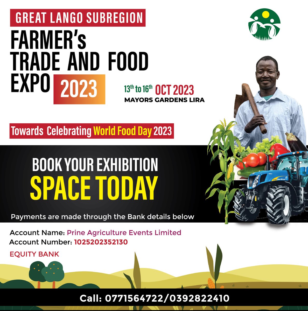 AgricShowsUG's tweet photo. Have you booked your exhibition space..??🤷‍♂️

Don't miss out on this great expo happening towards celebrating #WorldFoodDay2023 🍉🍌🍍🌽🥦in one of Uganda's Farming communities.

Book your Exhibition Space Today.

Call: 0392822410. https://t.co/oieSHEuxTQ