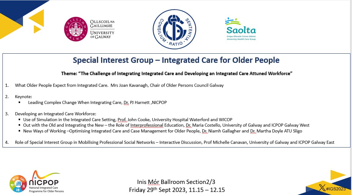 Looking forward to meeting all my ICPOP colleagues @ inaugral meeting of the Integrated Care SIG @irishgerontsoc #IGS2023. Come Along! #GalwaysThePlace #ICPOP #uniofgalway #saoltagroup #AgeFriendlyIrl #ATUSligo #HSCP #CHO2west @CookeJohnP @MariaMCostello @PJHarnett