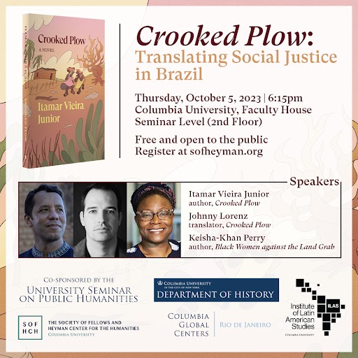 👋EVENT O CAMPUS: Join us for a discussion of Brazilian author Itamar Vieira Junior’s best-selling novel Crooked Plow, now available in English. Vieira Junior will be in conversation with feminist anthropologist and political activist Keisha-Khan Perry: bit.ly/3ZwG9vP