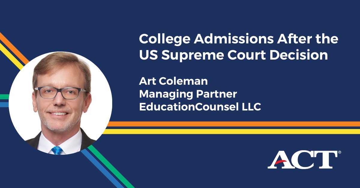 ACT (@act) on Twitter photo VIDEO: In part two of our video series with Art Coleman <a href="/EdCounselDC/">EducationCounsel</a> on the Supreme Court’s decision on use of race in #admissions, he tells us key takeaways #college and university leaders can do to move ahead. Watch on our blog: bit.ly/3F0MpCk #HigherEd #SCOTUS VIDEO: In part two of our video series with Art Coleman <a href="/EdCounselDC/">EducationCounsel</a> on the Supreme Court’s decision on use of race in #admissions, he tells us key takeaways #college and university leaders can do to move ahead. Watch on our blog: bit.ly/3F0MpCk #HigherEd #SCOTUS