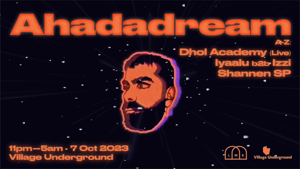 LINE-UP ANNOUNCEMENT: Ahadadream will be joined by

Dhol Academy 
Shannen SP 
Izzi B2B Iyaalu 

7th October, Village Underground - Tickets moving fast 
lwe.events/events/ahadadr…