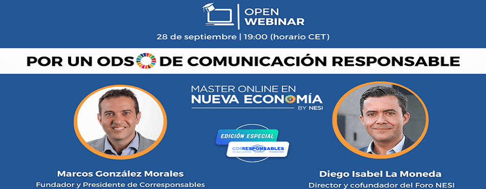 Corresponsables's tweet photo. #EnBreve inicia el #OpenWebinar “Por un ODS de Comunicación Responsable” ♻️con
@marcosgonzalezm fundador y presidente de
@Corresponsables y @ObservaRSE_
y @DiegoIsabel1, Director y cofundador del @nesiforum https://t.co/NCnkTo7BGj