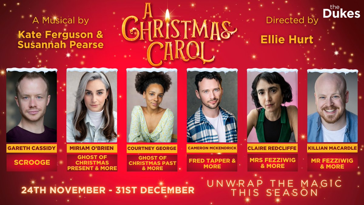 TheDukesTheatre's tweet photo. We are thrilled to unveil the incredible talents bringing A Christmas Carol to life✨! Get ready to unwrap the magic with our stellar cast:

@GarethCassidy, Miriam O'Brien, @CourtGeorge_x, @RedcliffeRoo, @CameronMcK, @KillianMacardle

📆 24 Nov - 31 Dec
🎟️ https://t.co/UWc1ER6C1a https://t.co/0Xt2FYTaKG