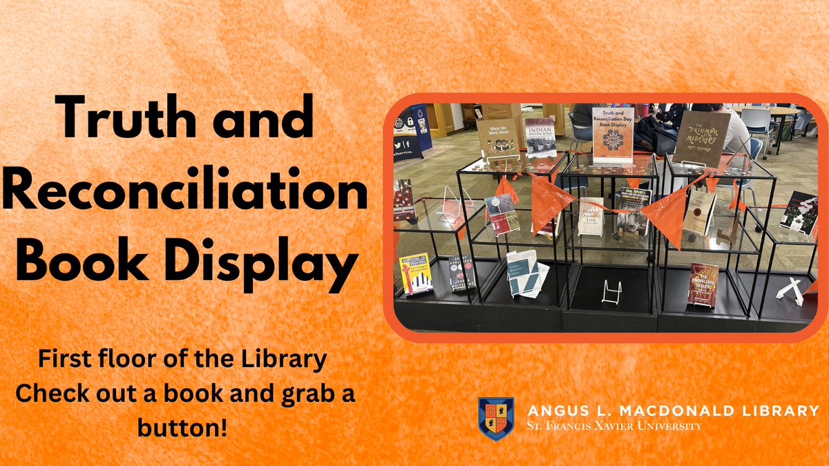 stfxlibrary's tweet photo. In honor of Truth and Reconciliation Day, the Library has put up a book display.
Visit the first floor of the Library to check it out and grab a TRC Day button to show your support!
#anguslmacdonaldlibrary #stfx #stfxlibrary https://t.co/QzMSNbHCJG