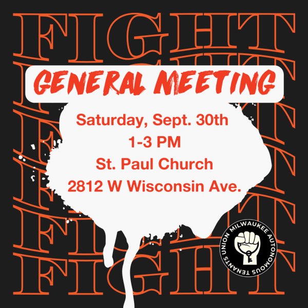 MATU Fall General Meeting this Saturday.

The success of MATU depends on your willingness to stand up against landlords and become an active member of the union! Invite your neighbors, friends, and family to attend. No landlords allowed.