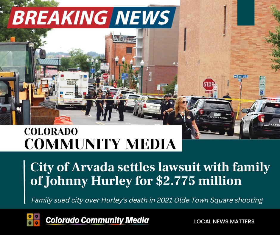 CCM Colorado News (@coloradonewsccm) on Twitter photo #BREAKING The <a href="/cityofarvada/">City of Arvada</a> has settled a wrongful death lawsuit filed by the family of John #Hurley, killed by police in the 2021 Olde Town shooting. CCM’s Rylee Dunn has the details on this $2.775 million settlement. coloradocommunitymedia.com/2023/09/28/cit… #BREAKING The <a href="/cityofarvada/">City of Arvada</a> has settled a wrongful death lawsuit filed by the family of John #Hurley, killed by police in the 2021 Olde Town shooting. CCM’s Rylee Dunn has the details on this $2.775 million settlement. coloradocommunitymedia.com/2023/09/28/cit…