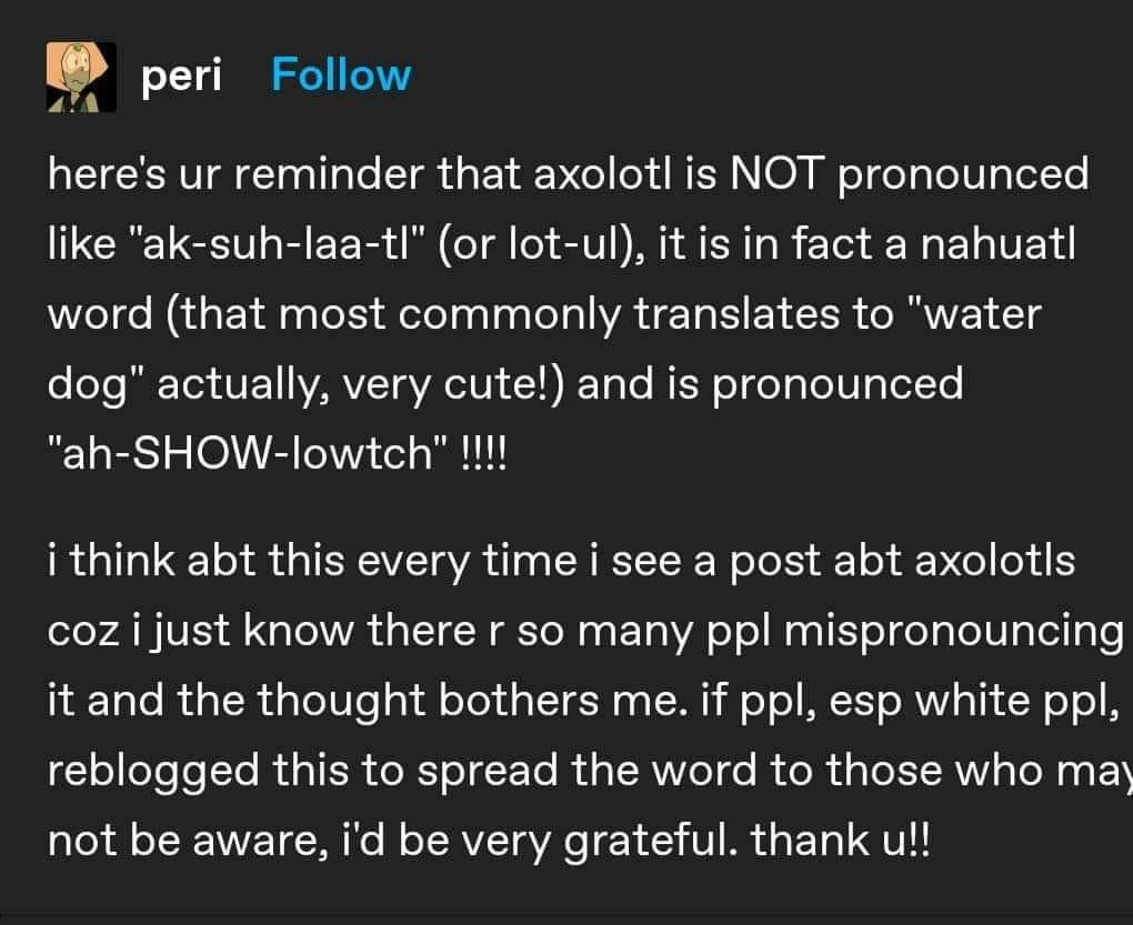 About the pronunciation of axolotl