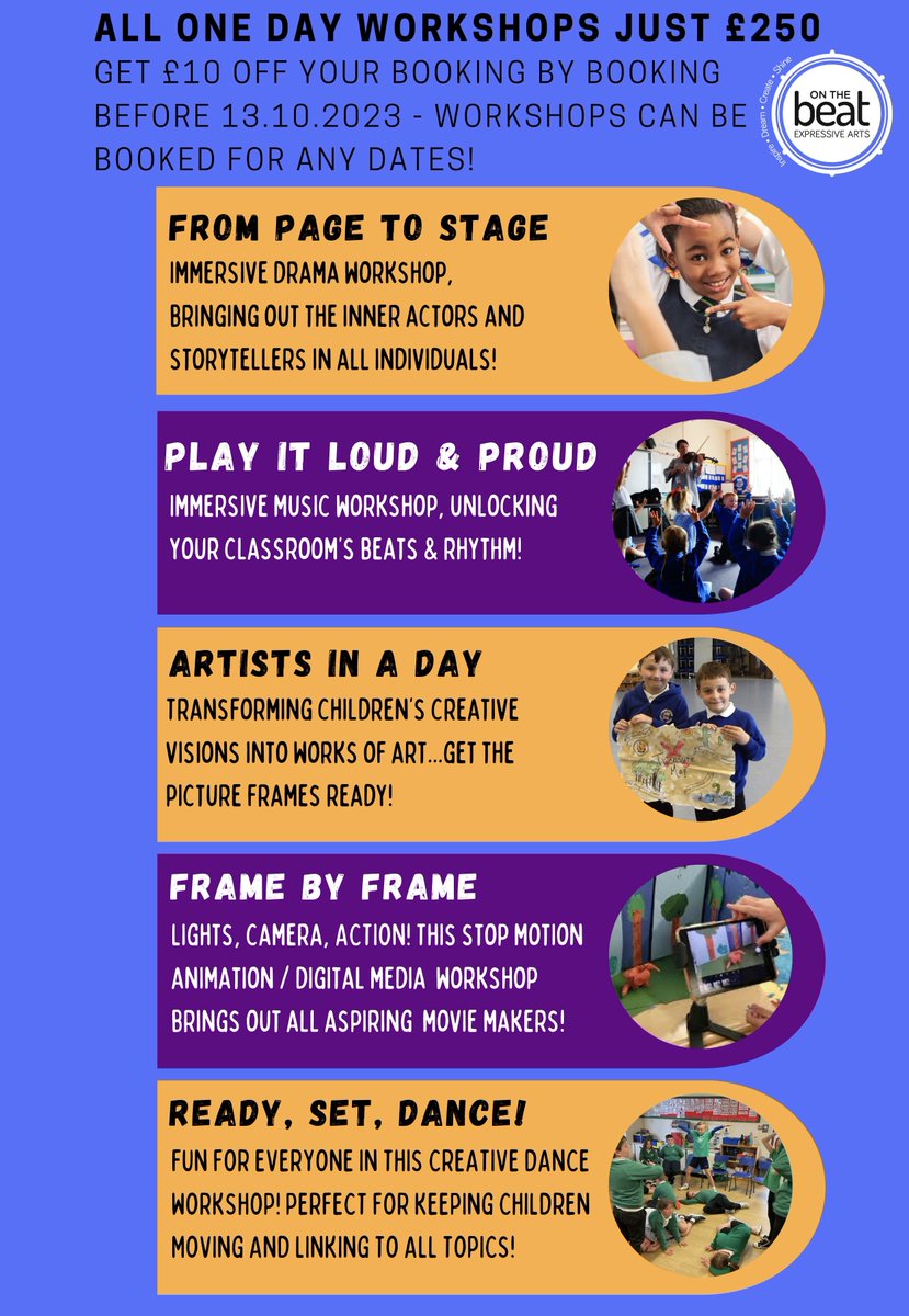 On the Beat Expressive Arts (@onthebeatea) on Twitter photo 📣SPECIAL OFFER!
Back for the new term! Our range of immersive full day arts workshops are available now. Check out what's on offer below and DM us to book your immersive creative experience now!
Alternatively e-mail us to book!
aaron@otbea.co.uk 📣SPECIAL OFFER!
Back for the new term! Our range of immersive full day arts workshops are available now. Check out what's on offer below and DM us to book your immersive creative experience now!
Alternatively e-mail us to book!
aaron@otbea.co.uk