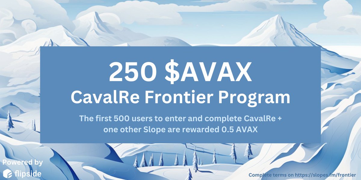New week, new Slopes 🔺🏂🏿

Learn-to-earn on <a href="/avax/">Avalanche🔺</a> is thriving - this week, you can get rewarded in $AVAX for exploring the new standard for DeFi.

That's right, <a href="/TheCavalRe/">CavalRe</a> has hit the Slopes 🏂🏿