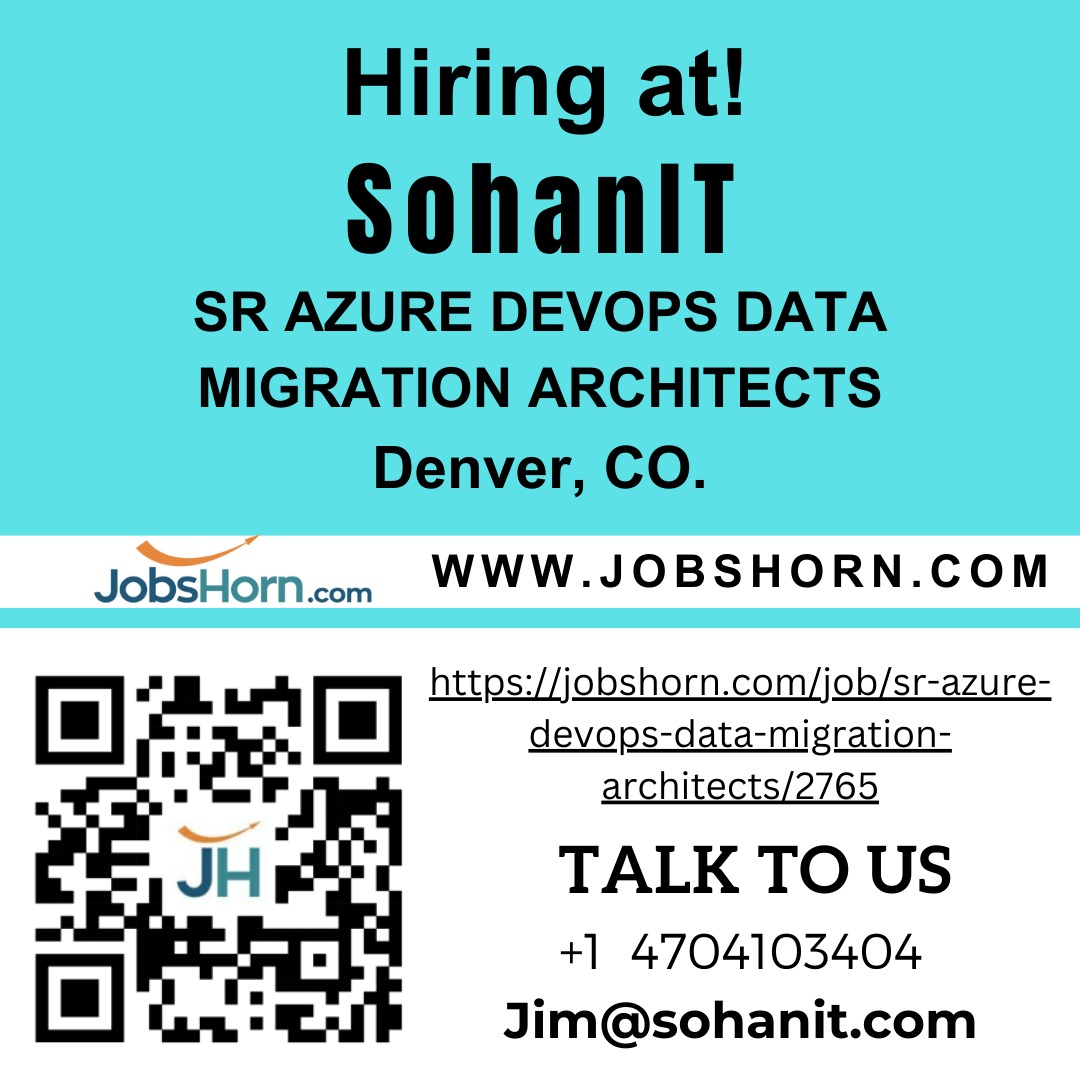 🔥 Job Title: #Sr #AzureDevOps Data Migration Architects
#jobdiscription: jobshorn.com/job/sr-azure-d…

 #azurejobs #azure #AzureDevOps #DataMigration #architects #jobshorn #sohanITInc #hiring #usajobs #usarecruitment #newjobs #jobs #coloradojobs #remote #W2 #c2c #1099
