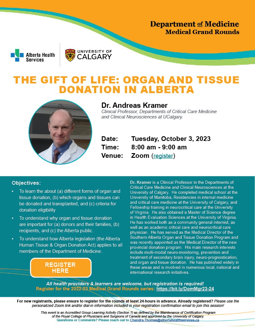 Join us October 3 for @CalDomMed Medical Grand Rounds on zoom. Dr. Andreas Kramer presents 'The Gift of Life: Organ and Tissue Donation in Alberta'. Register here: bit.ly/DomMgr23-24 #medicalgrandrounds