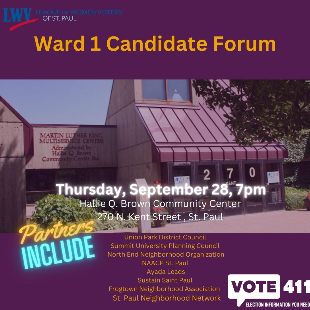 LWVStPaul's tweet photo. Please join us tonight for the Ward 1 Candidate Forum at HQB! @SPNN @SustainStPaul @AyadaLeads @NAACP_STP @UnionParkDC https://t.co/MpI3fawjfx