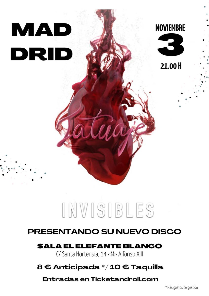 🤟INVISIBLES EN CONCIERTO 3 NOVIEMBRE EN MADRID🤟

Los madrileños invisibles presentarán su nuevo disco "Tatuaje" el próximo 3 de noviembre en la sala El Elefante Blanco de Madrid .

🎟️ Entradas anticipadas a la venta en ticketandroll.com/evento/invisib…