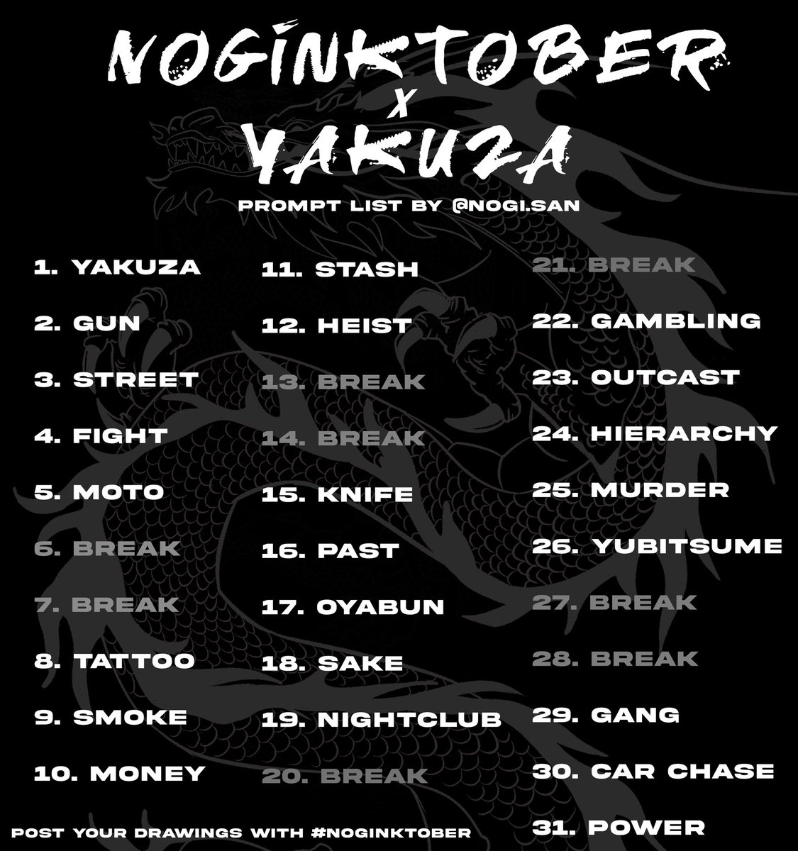 Noginktober is back!

I’m relaunching Noginktober with a Yakuza theme. I’ve created a custom prompt list, and I’ve included breaks because I don’t want to overwhelm myself with projects 🤡

Everyone is welcome to participate. The themes are here to inspire you. Have fun!