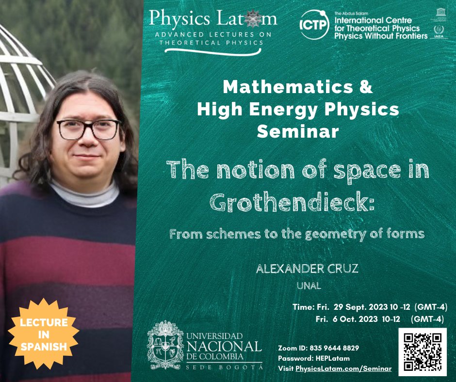 📢 Seminar Announcement 🌟(in Spanish) 

Do not miss tomorrow's talk with Porf. Alexander Cruz (@FisicaUnal ) on 

'The notion of space in Grothendieck: From schemes to the geometry of forms' Part 1

📅Date: 29 September 2023 
⌚Time: 10-12 GMT-4