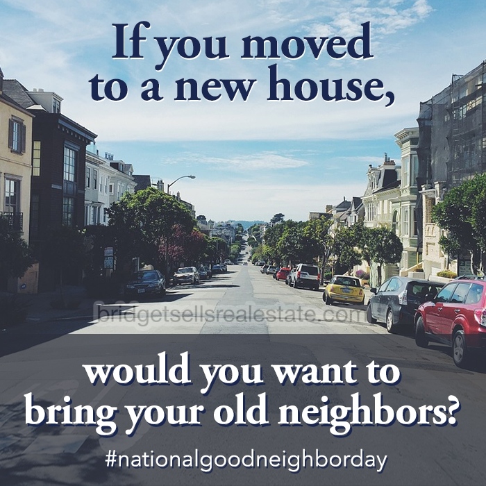 Without a doubt! My neighbors are like an extended family to me, and the sense of community we've built together is priceless. Moving would never be the same without them by my side. 🏡❤️
#NationalGoodNeighborDay #HouseExpert #Remax #EverythingRealEstate #TrustedAdvisor