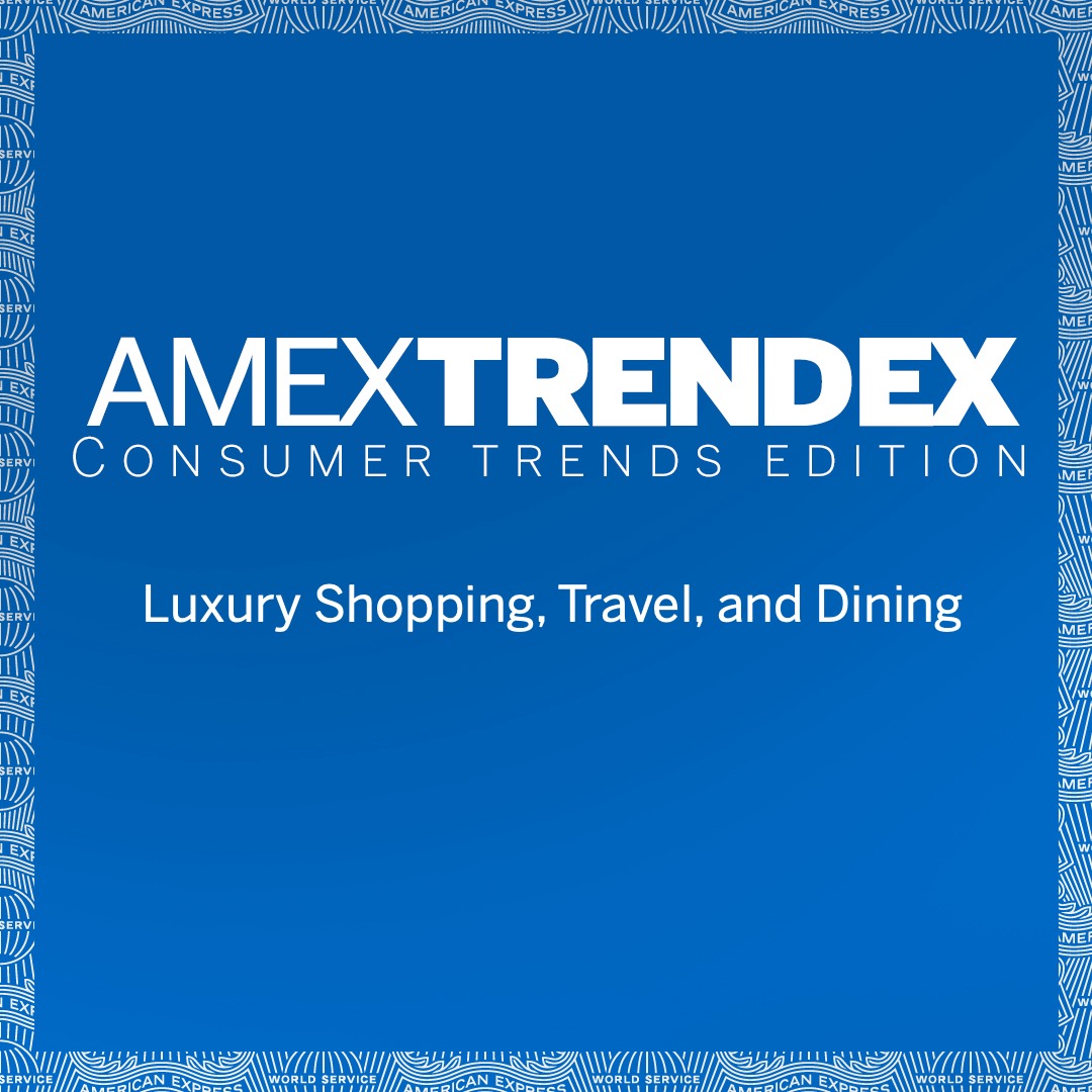 We released the latest Amex Trendex, reporting on trends in luxury shopping, travel and dining. Read more about what’s driving decisions in shopping, dining and planning travel: go.amex/V1Sxds