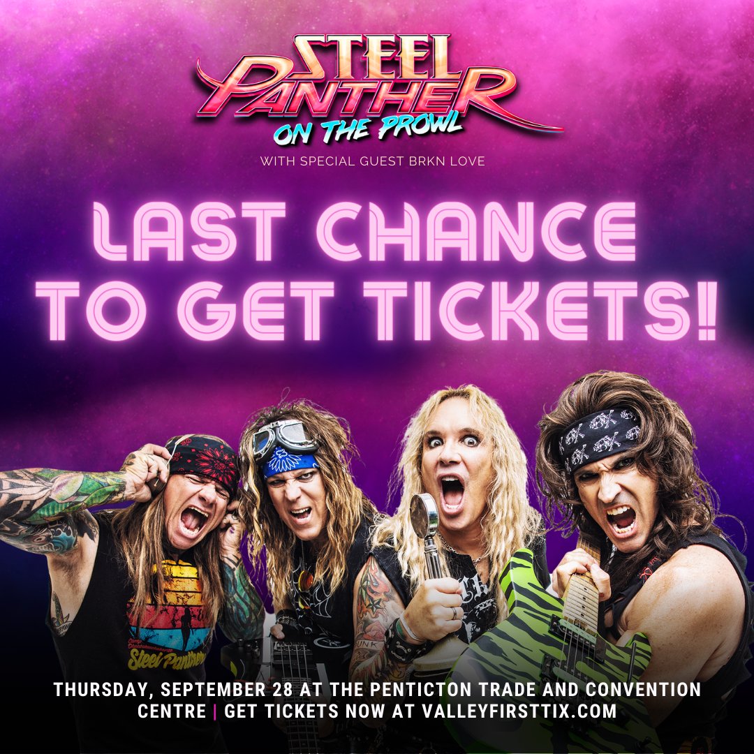 PARTY @thePTCC 🤘 Steel Panther takes the stage with special guest BRKN LOVE at the Penticton Trade and Convention Centre tonight at 8:30PM! Don't miss out! Tickets are still available here 🎫 bit.ly/SteelPantherPe…