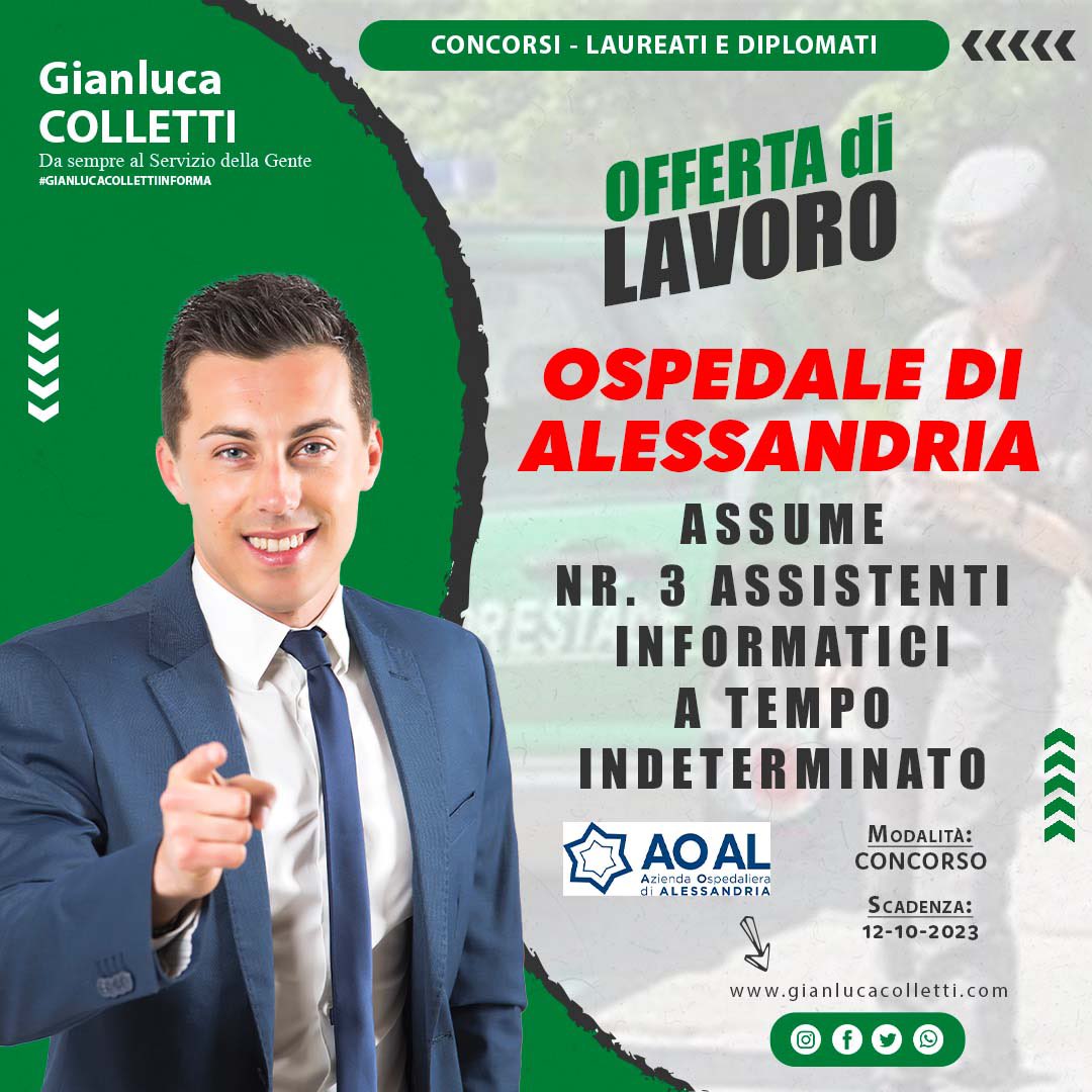 GianluColletti's tweet photo. #OSPEDALE DI #ALESSANDRIA - #Concorso pubblico per l’assunzione di nr. 3 #assistenti #informatici a #tempo #indeterminato. Scadenza: 12.10.23 #gianlucacollettiinforma
👉🏻 https://t.co/yROEALikLB https://t.co/8j7xHdPJGF