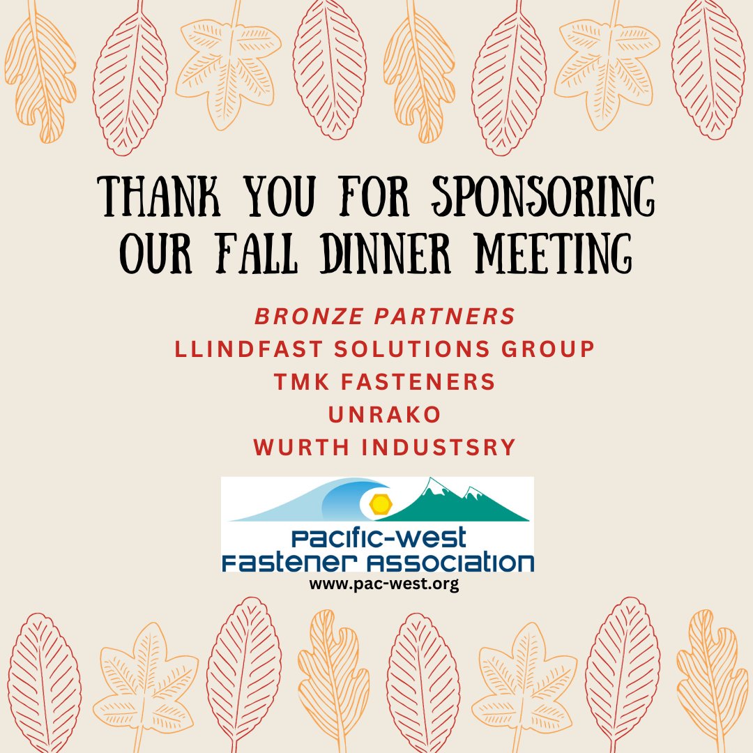 We so appreciate the support of Pac-West's Bronze Partners as sponsors of our Fall Dinner Meeting.