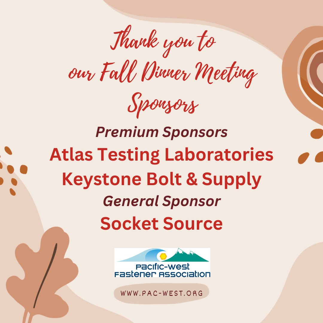 Our Fall Dinner Meeting was made possible by the support of our wonderful sponsors