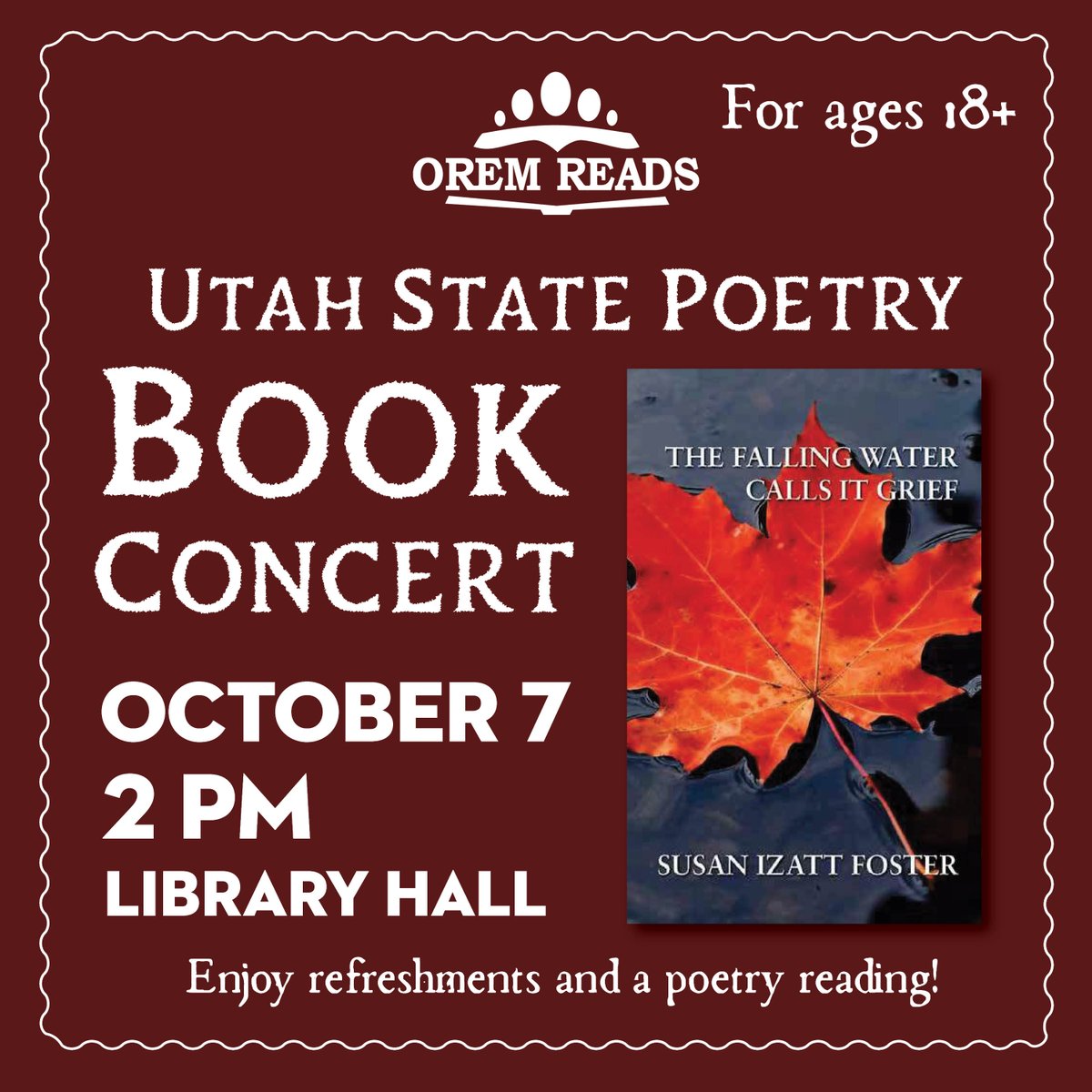 OremLibrary's tweet image. On 10/7, the Utah State Poetry Society presents the Utah Poet of the Year Award to Susan Foster. Join us to hear Susan read poems from her book The Falling Water Calls It Grief, followed by a book signing and refreshments.

#LibraryPrograms #OPL #Poetry #PoetryReading